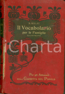Libro, pubblicazione d epoca 1903 B. MELZI Vocabolario per le Famiglie Dono per abbonati GAZZETTA DEL POPOLO 1