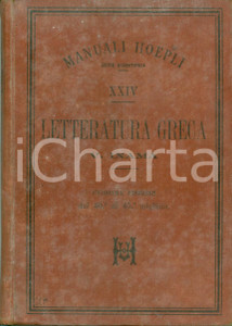 Libro, pubblicazione d epoca 1896 MANUALI HOEPLI Vigilio INAMA Letteratura greca Undecima ediz. DANNEGGIATO 1