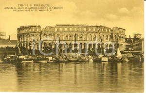 Cartolina originale da collezione 1920 ca POLA ISTRIA Veduta dell ARENA  Cartolina FP NV 1
