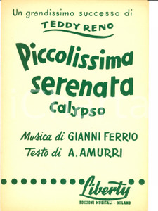 Oggetto da collezione cartaceo 1957 FERRIO  AMURRI Piccolissima serenata  Calypso TEDDY RENO interprete 1