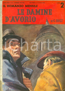 Libro, pubblicazione d epoca 1938 G. HOLT Le damine d avorio ILLUSTRATO Edizioni Corriere della Sera 1