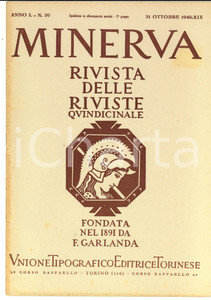 1940 MINERVA Rivista delle Riviste - Indie olandesi orfane e ricche *Anno L nÂ°20 DATA: 31 ottobre 1940TITOLO: MINERVA - RIVISTA DELLE RIVISTELE INDIE OLANDESI ORFANE E RICCHEAnno L n&deg; 20DESCRIZIONE: Pubblicazione d'epoca con articoli e notizie su vari argomenti.PAGINE: 22FORMATO: cm 20 x 30CONDIZIONI: buone Documento d'epoca, originale, autentico.    originale e autentica 1