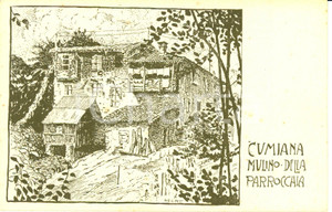 Cartolina originale da collezione 1916 CUMIANA TO Il mulino della parrocchia Cartolina ILLUSTRATA GECH FP NV 1