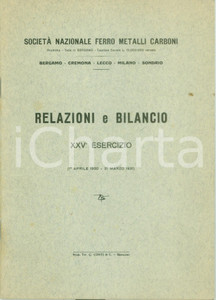 Documento originale, autentico 1931 BERGAMO SocietÃ  Nazionale Ferro Metalli Carboni Relazioni e bilancio 1