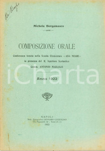 Documento originale, autentico 1922 NAPOLI Michela BERGAMASCO Conposizione orale Scuola elementare ADA NEGRI 1