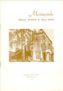 Libro, pubblicazione d epoca 1970 Paolo CALLIARI Abbazia MORIMONDO storia e arte ILLUSTRATO 1