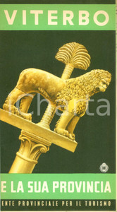 Materiale pubblicitario d’epoca 1950 ca VITERBO Itinerari turismo in Provincia ILLUSTRATO CON MAPPA Opuscolo 1