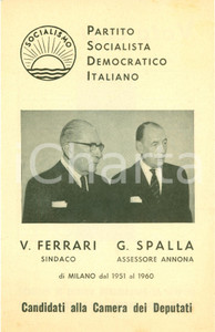 Materiale pubblicitario d’epoca 1963 MILANO PSDI Elezioni politiche Virgilio FERRARI Giuseppe SPALLA Deputati 1