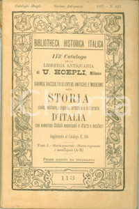 Libro, pubblicazione d epoca 1897 MILANO Libreria antiquaria Ulrico HOEPLI Catalogo 113 Storia d ITALIA 1