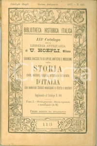 Libro, pubblicazione d epoca 1897 MILANO Libreria antiquaria Ulrico HOEPLI Catalogo 113 Storia d ITALIA 1