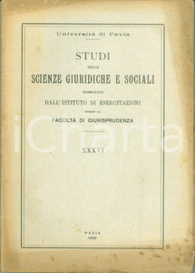 Libro, pubblicazione d epoca 1959 PAVIA Studi nelle scienze giuridiche e sociali Facoltà  di Giurisprudenza 1