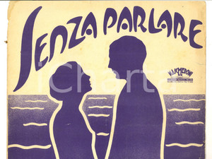 Oggetto da collezione cartaceo 1937 MARF E MASCHERONI Senza parlare  Canzone slow S. A. MILANO Spartito 1