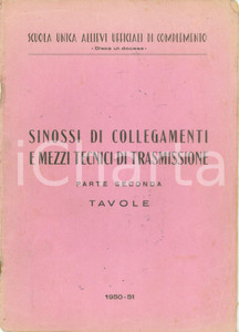 Libro, pubblicazione d epoca 1950 LECCE Scuola Unica Allievi Ufficiali Complemento Mezzi tecnici trasmissione 1