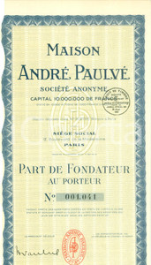 Oggetto da collezione cartaceo 1937 PARIS Maison AndrÃ© PAULVE  SociÃ©tÃ© Anonyme Part de Fondateur au Porteur 1