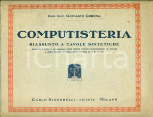 Libro, pubblicazione d epoca 1935 Giovanni GEROSA Computisteria Riassunto a tavole sintetiche scuole tecniche 1