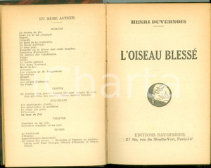 Libro, pubblicazione d epoca 1932 Henri DUVERNOIS L oiseau blessÃ© Editions BAUDINIERE 1