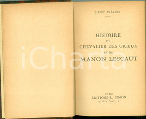 Libro, pubblicazione d epoca 1935 L AbbÃ© PREVOST Histoire du Chevalier des Grieux et de MANON LESCAUT 1