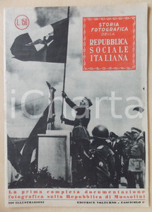 Giornale, rivista storica 1950 Storia fotografica della REPUBBLICA SOCIALE ITALIANA Ed. VOLTURNO Fasc. 1 1