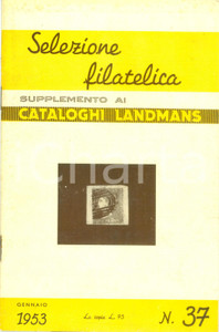Libro, pubblicazione d epoca 1953 MILANO FILATELIA Selezione filatelica Cataloghi LANDMANS ILLUSTRATO 1