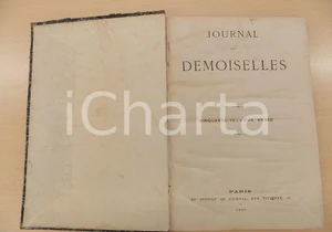 Libro, pubblicazione d epoca 1891 JOURNAL DES DEMOISELLES Annata completa rilegata in volume DANNEGGIATO 1