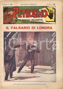 Giornale, rivista storica 1949 POLIZIESCO Giuseppe PETROSINO  Falsario di Londra Fascicolo 69 1
