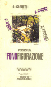 Libro, pubblicazione d epoca 1997 ALBANI  CABUTTI  CARUSO  PIERPAOLI Iperdisciplina fonofigurazione 1