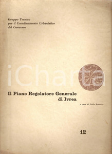Libro, pubblicazione d epoca 1956 IVREA TO Nello RENACCO Piano regolatore Pubblicazione DANNEGGIATA 1