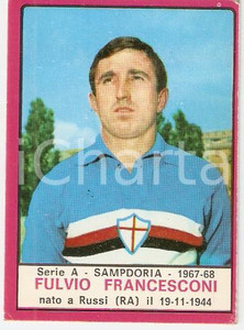 Oggetto da collezione cartaceo PANINI  CALCIATORI 1967  1968 Figurina Fulvio FRANCESCONI Serie A SAMPDORIA 1