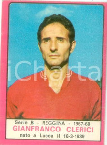 Oggetto da collezione cartaceo PANINI  CALCIATORI 19671968 Figurina Gianfranco CLERICI Serie B REGGINA 1