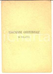 Libro, pubblicazione d epoca 1883 MILANO ASSOCIAZIONE COSTITUZIONALE Relazione commissione su leggi MINGHETTI 1