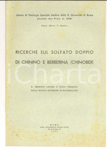 Libro, pubblicazione d epoca 1936 Vincenzo SERRA Ricerche sul solfato doppio di chinino e berberina CHINOBER 1