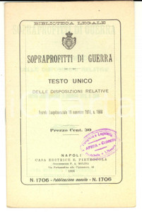 Libro, pubblicazione d epoca 1916 BIBLIOTECA LEGALE Sopraprofitti di guerra   Testo unico delle disposizioni 1