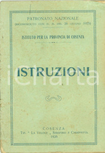 Documento originale, autentico 1926 COSENZA Patronato Nazionale Istruzioni infortuni invaliditÃ  1