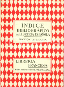 Libro, pubblicazione d epoca 1930 BARCELONA ES Libreria FRANCESA Indice Bibliografico Seccion literaria 1