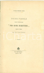 Documento originale, autentico 1905 Sebastiano ANNINO Conferenza PRO ROMA MARITTIMA di Paolo ORLANDI 1