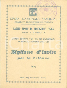 Documento originale, autentico 1932 COSENZA Campo Sportivo Saggio finale EDUCAZIONE FISICA Invito per tribuna 1