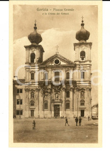 Cartolina originale da collezione 1920 ca GORIZIA Piazza GRANDE e la chiesa dei Gesuiti Cartolina ANIMATA FP NV 1