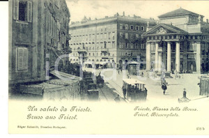 Cartolina originale da collezione 1900 ca TRIESTE Piazza della BORSA Cartolina ANIMATA tram carrozze FP NV 1
