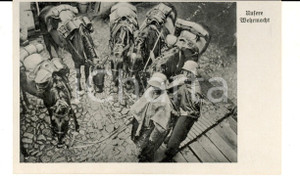 Cartolina originale da collezione 1940 ca WW2 Die WEHRMACHT  Soldati con i muli da trasporto Postcard FP NV 1