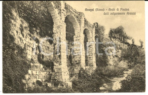 Cartolina originale da collezione 1920 ca ANAGNI FR Archi di Piscina detti volgarmente Arcazzi Cartolina FP NV 1
