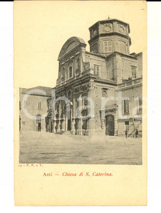 Cartolina originale da collezione 1900 ca ASTI Chiesa di S. CATERINA Cartolina postale FP NV 1