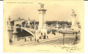 Cartolina originale da collezione 1900 EXPO PARIS Le Pont ALEXANDRE Carte postale ANIMEE FP VG 1