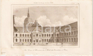 Stampa, bozzetto originale 1840 PARIS Hotel des Invalides Cour d Honneur  L Univers Stampa Inc. LEMAITRE 1