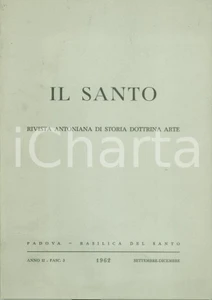 Libro, pubblicazione d epoca 1962 IL SANTO Il santuario delle reliquie della Basilica di SANT ANTONIO 1