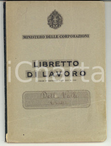 Oggetto da collezione cartaceo 1939 ROMA Ministero Corporazioni  Libretto di lavoro di Orazio DELLA VALLE 1