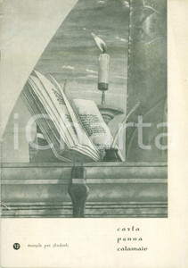 Giornale, rivista storica 1957 CARTA PENNA E CALAMAIO Mensile per studenti Ultimo numero pubblicato 1
