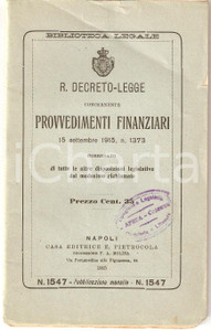 Libro, pubblicazione d epoca 1915 BIBLIOTECA LEGALE Regio decreto legge su provvedimenti finanziari 1