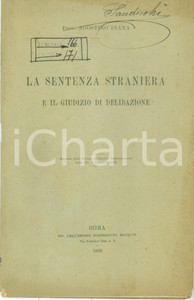 Libro, pubblicazione d epoca 1908 Agostino DIANA Sentenza straniera giudizio di delibazione Invio AUTOGRAFO 1