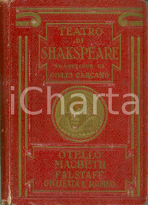 Libro, pubblicazione d epoca 1926 William SHAKESPEARE Teatro tradotto in versi da Giulio CARCANO DANNEGGIATO 1