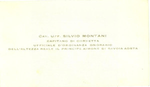 Oggetto da collezione cartaceo 1939 Silvio MONTANI Capitano di corvetta di Aimone di SAVOIAAOSTA Biglietto 1